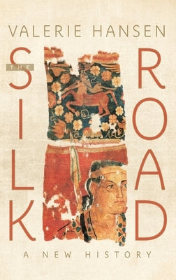 Silk Road C by Hansen, Valerie