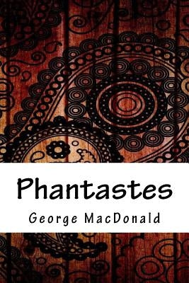 Phantastes by MacDonald, George