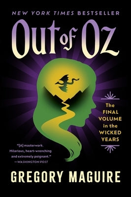 Out of Oz: The Final Volume in the Wicked Years by Maguire, Gregory