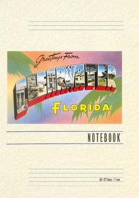 Vintage Lined Notebook Greetings from Clearwater, Florida by Found Image Press