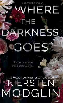 Where the Darkness Goes by Modglin, Kiersten