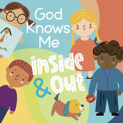 God Knows Me Inside and Out by Stevens, Kayla