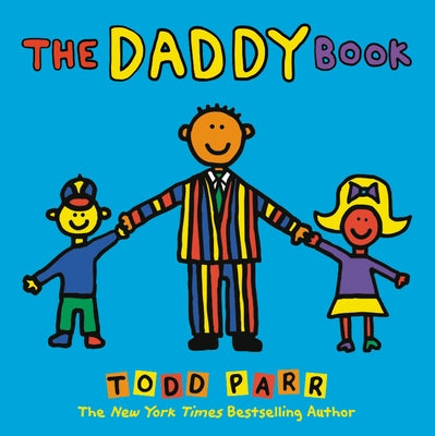 The Daddy Book by Parr, Todd