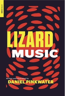 Lizard Music by Pinkwater, Daniel