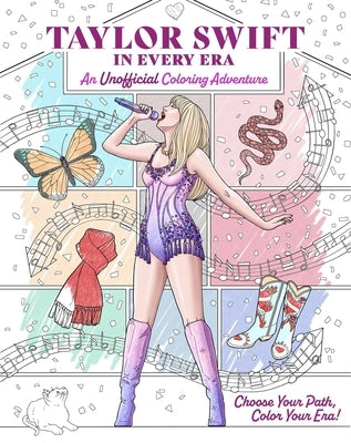 Taylor Swift in Every Era: An Unofficial Coloring Adventure by Ruz, Chris