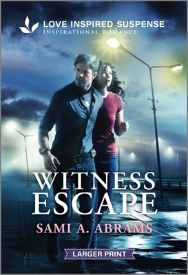 Witness Escape by Abrams, Sami A.