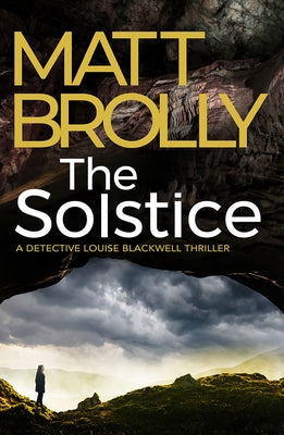 The Solstice by Brolly, Matt