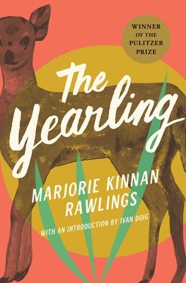 The Yearling by Rawlings, Marjorie Kinnan