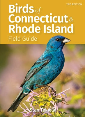 Birds of Connecticut & Rhode Island Field Guide by Tekiela, Stan