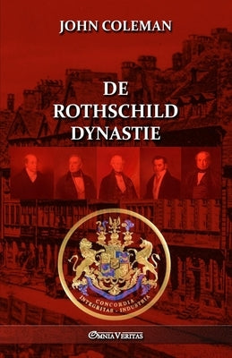 De Rothschild dynastie by Coleman, John