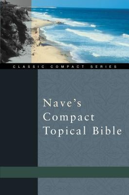 The Nave's Compact Topical Bible (Supersaver) by Nave, Orville J.