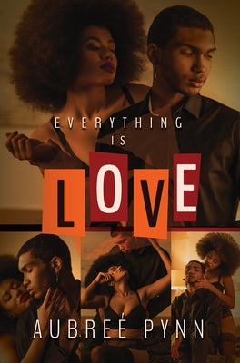 Everything Is Love by Pynn, Aubre&#195;&#169;