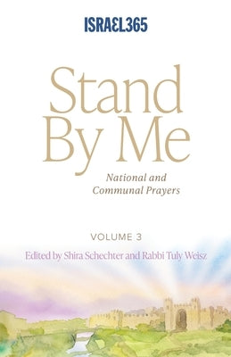 Stand By Me - Volume 3 by Weisz, Rabbi Tuly