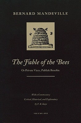 The Fable of the Bees: In Two Volumes by Mandeville, Bernard