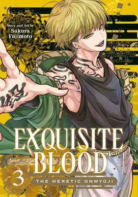 Exquisite Blood: The Heretic Onmyoji 03 by Fujimoto, Sakura