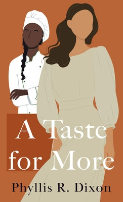 A Taste for More by Dixon, Phyllis R.