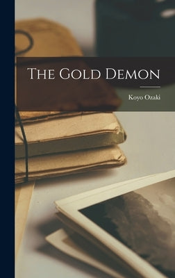 The Gold Demon by Ozaki, Koyo