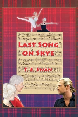 Last Song on Skye by Swan, T. E.