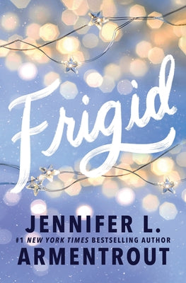 Frigid (Standard Edition) by Armentrout, Jennifer L.