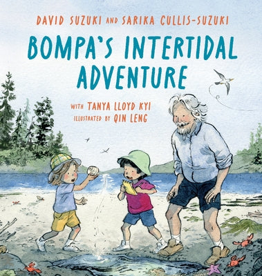 Bompa's Intertidal Adventure by Suzuki, David