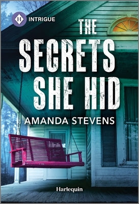 The Secrets She Hid by Stevens, Amanda