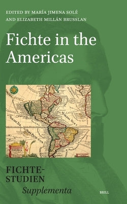 Fichte in the Americas by Jimena Sol&#195;&#169;, Mar&#195;&#173;a