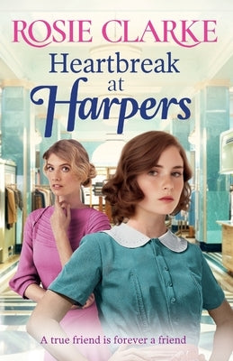 Heartbreak at Harpers by Clarke, Rosie