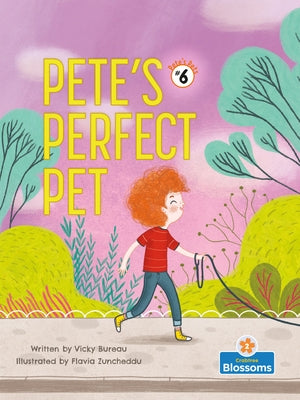 Pete's Perfect Pet by Bureau, Vicky