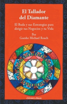 EL Tallador del diamante by Roach, Gueshe Michael