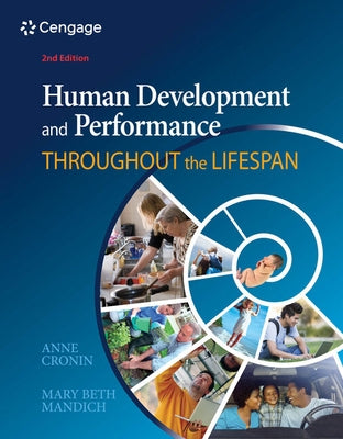 Human Development and Performance Throughout the Lifespan by Cronin, Anne