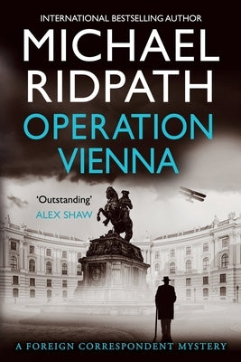 Operation Vienna by Ridpath, Michael