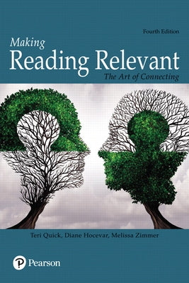 Making Reading Relevant: The Art of Connecting by Quick, Teri