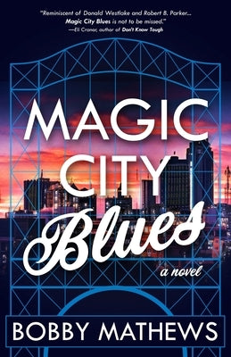 Magic City Blues by Mathews, Bobby