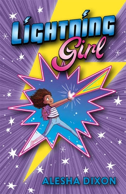 Lightning Girl: Volume 1 by Dixon, Alesha