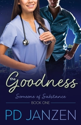 The Goodness by Janzen, P. D.