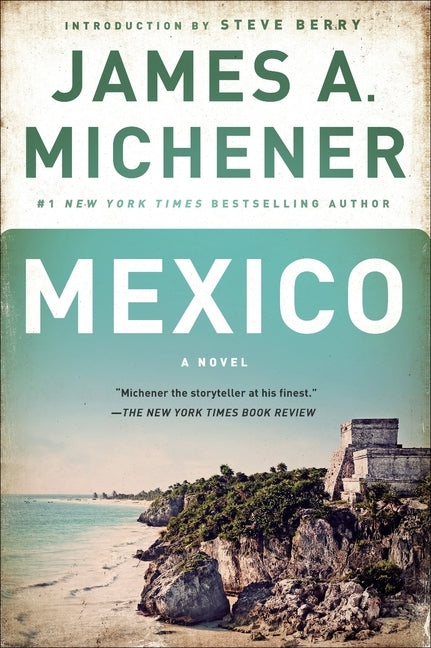 Mexico by Michener, James A.