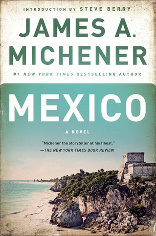 Mexico by Michener, James A.