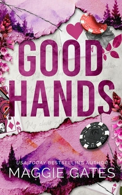Good Hands by Gates, Maggie