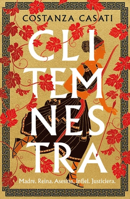 Clitemnestra / Clytemnestra by Casati, Costanza