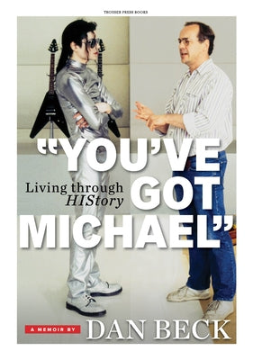 "You've Got Michael": Living through HIStory by Beck, Dan