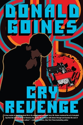 Cry Revenge by Goines, Donald