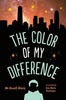The Color of My Difference by Alexis, MC Knoell