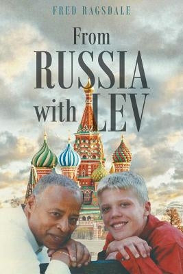 From Russia with Lev by Ragsdale, Fred