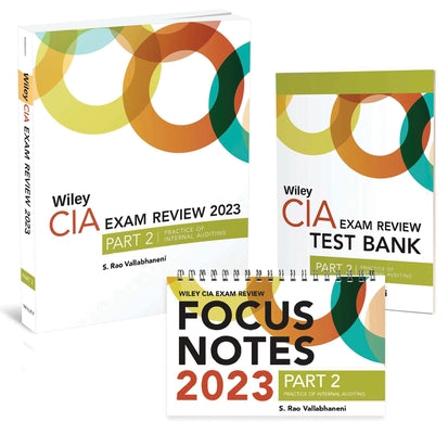 Wiley CIA 2023 Part 2: Exam Review + Test Bank + Focus Notes, Practice of Internal Auditing Set by Vallabhaneni, S. Rao