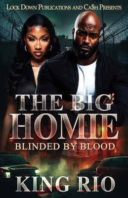 The Big Homie by Rio, King
