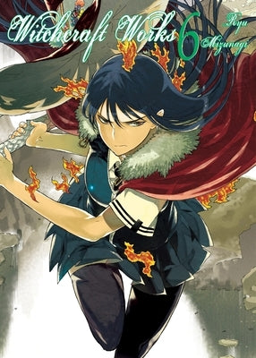 Witchcraft Works 6 by Mizunagi, Ryu