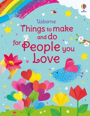 Things to Make and Do for People You Love by Nolan, Kate