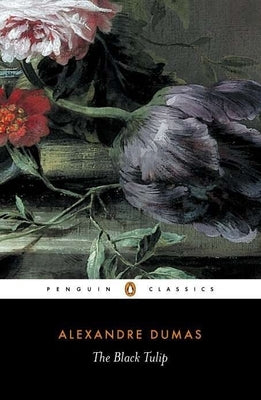 The Black Tulip by Dumas, Alexandre