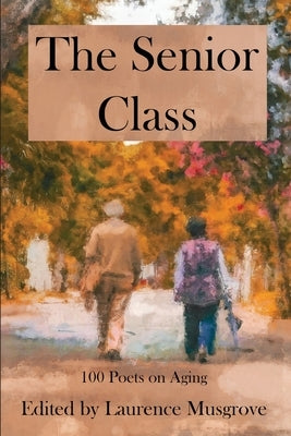 The Senior Class by Musgrove, Laurence