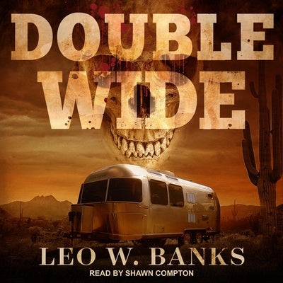 Double Wide Lib/E by Compton, Shawn